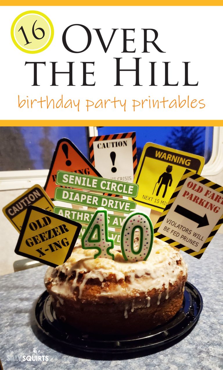 Print your hilarious Over the Hill printables - My Silly Squirts