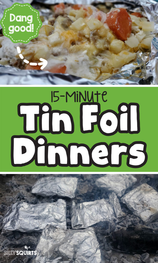Quick and easy tin foil dinners that your kids will love! My Silly