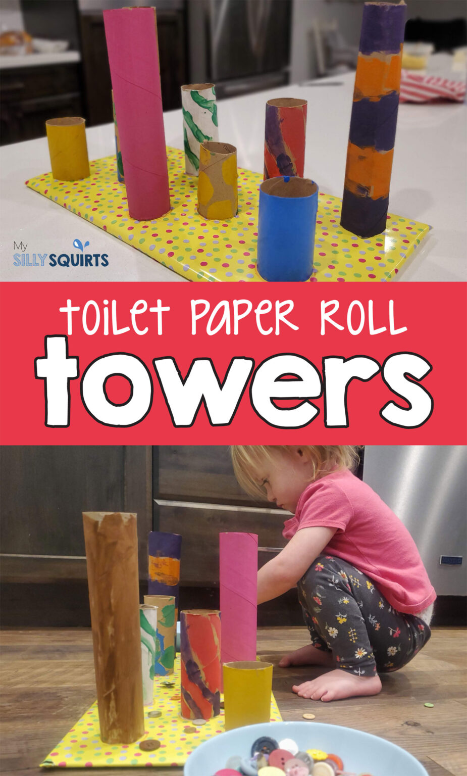 Toddler crafts toilet paper roll towers My Silly Squirts