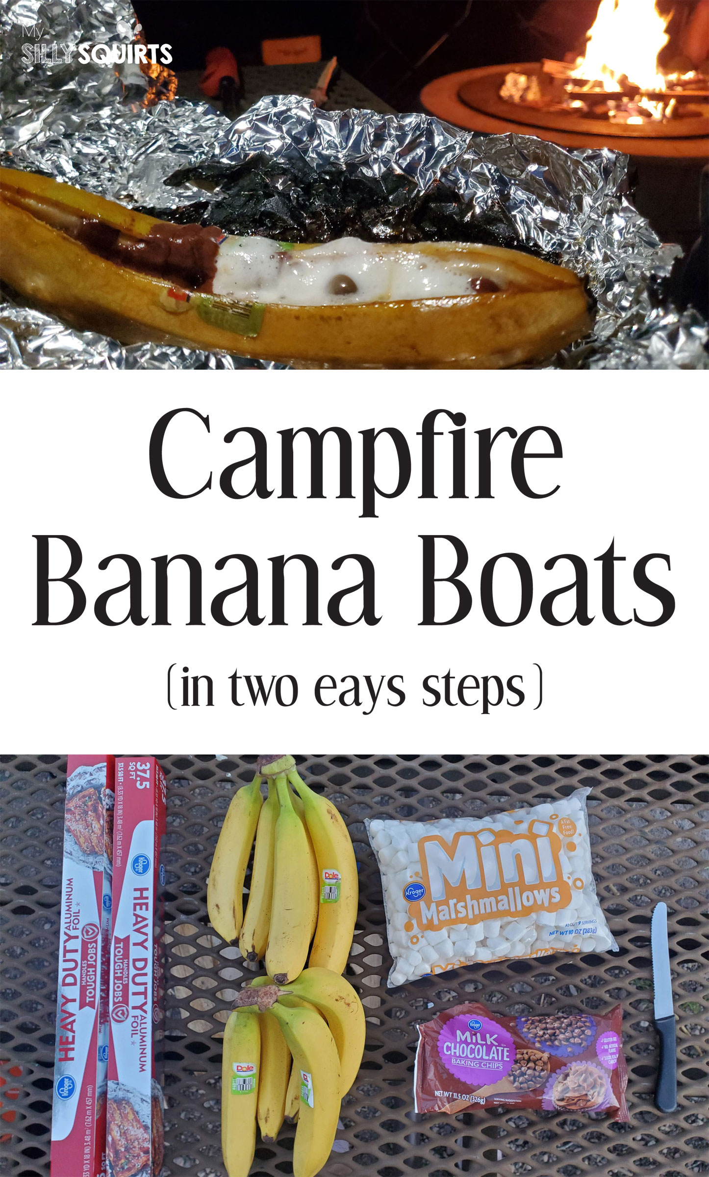 How to make campfire banana boats with three ingredients - My Silly Squirts